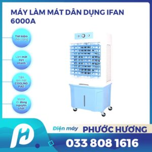 Máy làm mát dân dụng IFAN-6000A