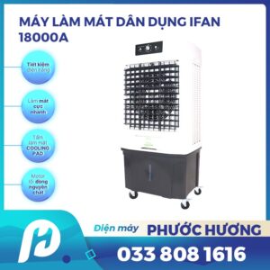 Máy làm mát dân dụng IFAN-18000A
