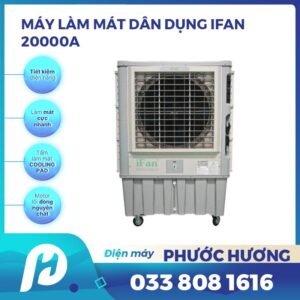 Máy làm mát dân dụng IFAN-20000A