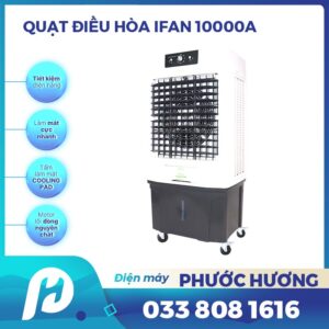 Quạt điều hòa IFAN 10000A